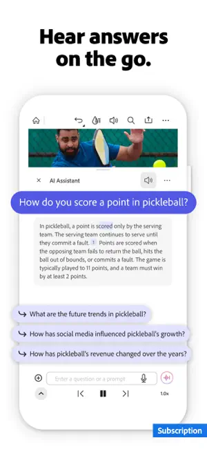 AI Assistant spoken-answer view with a pickleball scoring reply, a playback bar at 1.0x, three suggested follow-up questions and a Subscription label