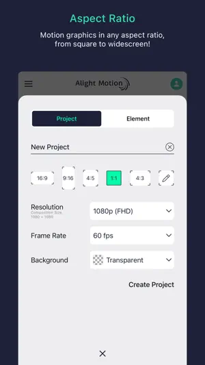 New Project screen with 16:9, 9:16, 4:5, 1:1 and 4:3 ratios, 1080p resolution, 60 fps and a transparent background