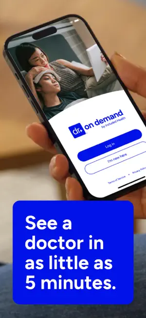Hand holding a phone with the Doctor On Demand by Included Health sign-in screen, Log in and I'm new here buttons, and a see a doctor in as little as 5 minutes caption