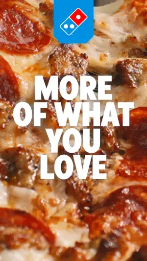 Domino's Pizza USA store banner reading More of What You Love over a close-up of a pepperoni and sausage pizza under the Domino's logo