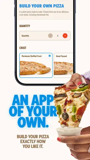 Build Your Own Pizza screen with a quantity selector and Parmesan Stuffed Crust and Hand Tossed crust options, captioned An App of Your Own