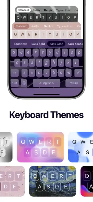 Keyboards in Standard, Gothic and Sans italic fonts above theme tiles with gradient, chrome and Starry Night backgrounds