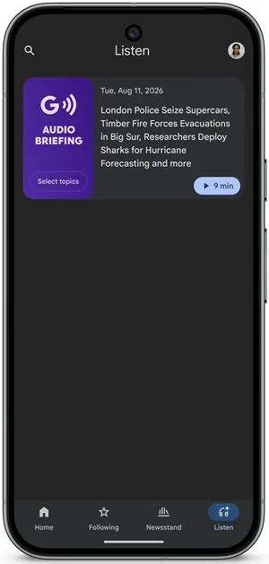 Listen tab with a Tue, Aug 11, 2026 Audio Briefing card, a Select topics button and a 9 min play button above the Home, Following, Newsstand and Listen bar