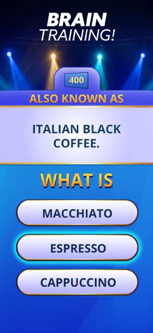 Clue worth 400 in the Also Known As category reading Italian black coffee, with Macchiato, Espresso and Cappuccino buttons under What Is
