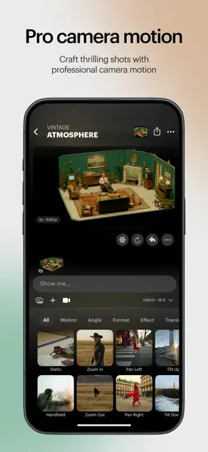 Pro camera motion screen with a vintage room clip, a Show me prompt bar and move thumbnails such as Static, Zoom In, Pan Left, Tilt Up and Handheld