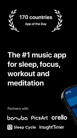 Black splash screen headed The #1 music app for sleep, focus, workout and meditation, with an App of the Day laurel for 170 countries and partner logos including Banuba, PicsArt, Crello, Sleep Cycle and Insight Timer