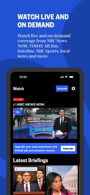 Watch tab with the live NBC News NOW player, a banner offering limited ads and exclusive content, and a Latest Briefings row marked For Subscribers