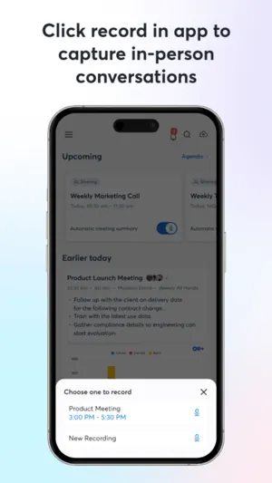 Record sheet over the home screen titled Choose one to record, listing a Product Meeting from 3:00 to 5:30 PM and a New Recording