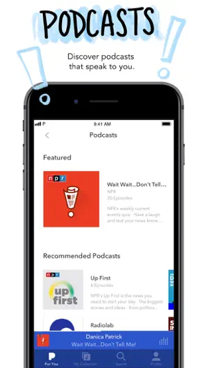 Podcasts tab featuring NPR's Wait Wait... Don't Tell Me! above recommended shows Up First and Radiolab