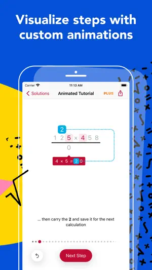 PLUS-tagged Animated Tutorial for long multiplication with digits highlighted, the caption about carrying the 2 and a Next Step button
