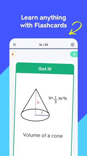 Flashcard screen 16 of 20 showing a cone diagram, the formula V = 1/3 pi r squared h and a green Got it banner