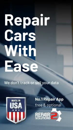 RepairSolutions2 promo screen reading Repair Cars With Ease and We don't track or sell your data, with a Made in USA badge