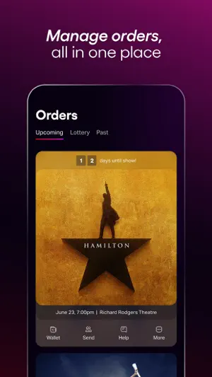 Orders screen with Upcoming, Lottery and Past tabs and a Hamilton order at Richard Rodgers Theatre with Wallet and Send buttons